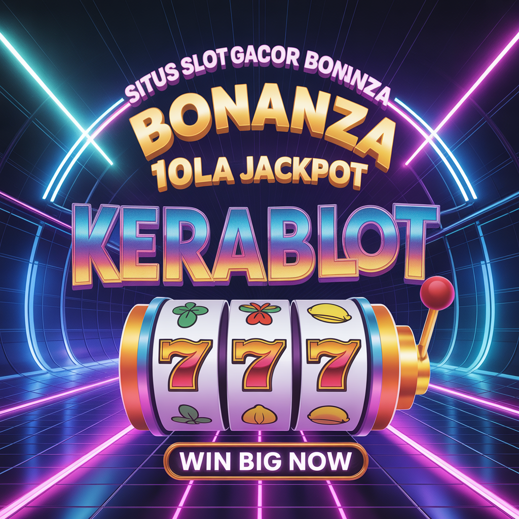 KERABATSLOT Situs Slot Gacor